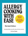 Allergy Cooking with Ease: The No Wheat, Milk, Eggs, Corn, and Soy Cookbook by Nicolette M. Dumke