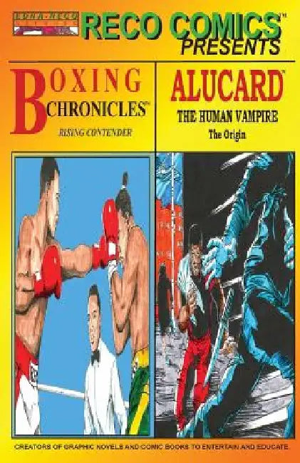 Reco Comics Presents: Boxing Chronicles / Alucard by Earl R. Phelps