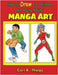 How to Draw for Children and Young Adult: Manga Art by Phelps, Earl R.