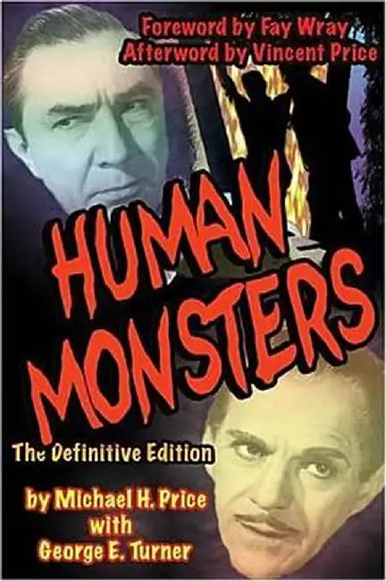 Human Monsters: The Definitive Edition by George Turner