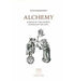 Alchemy: Science of the Cosmos, Science of the Soul by Titus Burckhardt