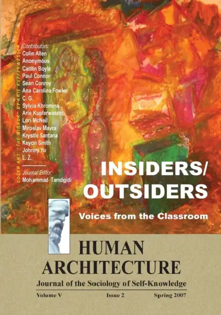 Insiders/Outsiders: Voices from the Classroom by Mohammad H. Tamdgidi