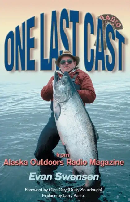 One Last Cast by Evan Swensen