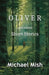 Oliver: and other short stories by Michael Mish