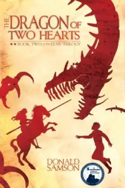 The Dragon of Two Hearts by Donald Samson