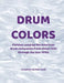 Drum Colors by Rob Cook