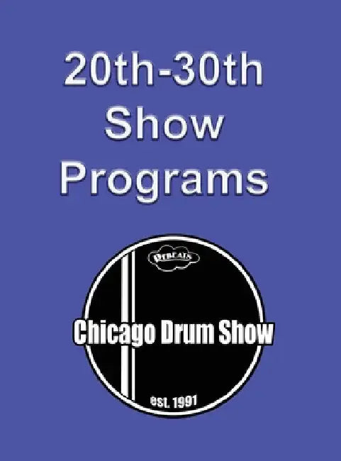 Chicago Drum Show Programs 20-30 by Rob Cook