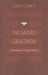 The Sacred Cauldron: Psychotherapy as a Spiritual Practice by Lionel Corbett