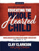 Educating the Wholehearted Child by Sally Clarkson