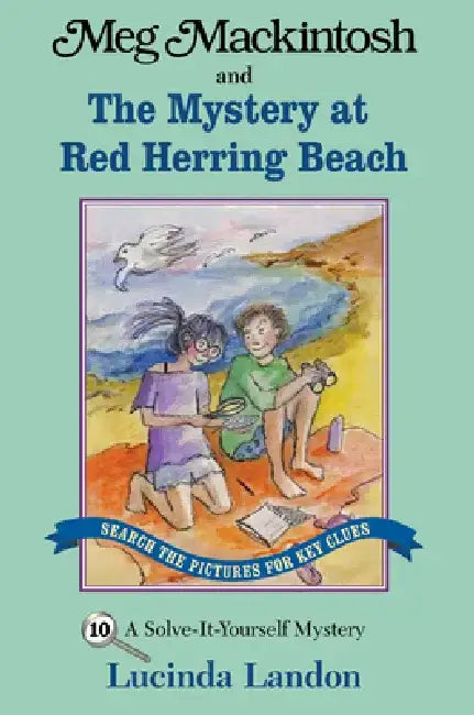 Meg Mackintosh and the Mystery at Red Herring Beach by Lucinda Landon