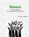 Balance: A Choral Dialectic for Unaccompanied SATB Choir by Secretary Michael