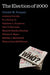 The Election of 2000: Reports and Interpretations by Gerald M. Pomper Et Al
