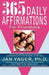 365 Daily Affirmations for Friendship by Jan Yager