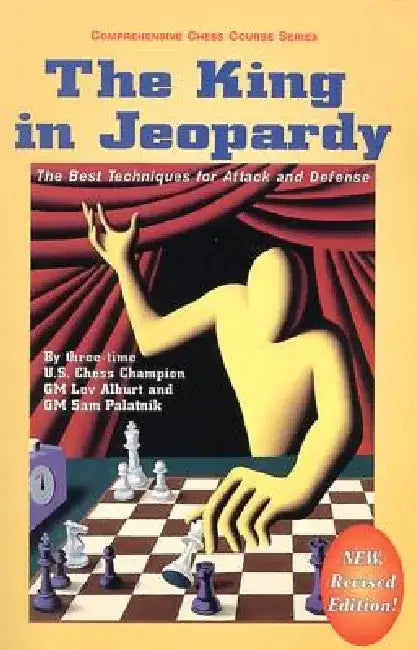 The King in Jeopardy by Lev Alburt