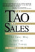 The Tao of Sales: The Easy Way To Sell In Tough Times by E. Thomas Behr