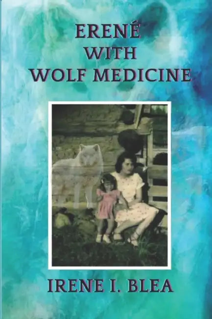 Erené With Wolf Medicine