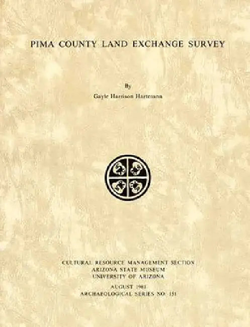 Pima County Land Exchange Survey by Gayle Harrison Hartmann