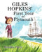 Giles Hopkins' First Year at Plymouth by Rebekka Parry