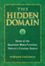 The Hidden Domain: Home of the Quantum Wave Function, Nature's Creative Source by Norman Friedman