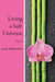 Living a Safe Universe, Vol. 2: A Book for Seth Readers by Lynda Madden Dahl