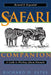 The Safari Companion: A Guide to Watching African Mammals; Including Hoofed Mammals, Carnivores, and Primates by Richard D. Estes