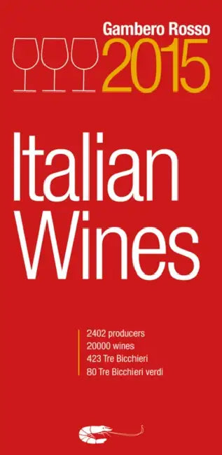 Italian Wines 2015 by Gambero Rosso