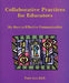 Collaborative Practices for Educators by Patty Lee