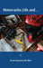 Motorcycles, Life, and... by Brent Allen