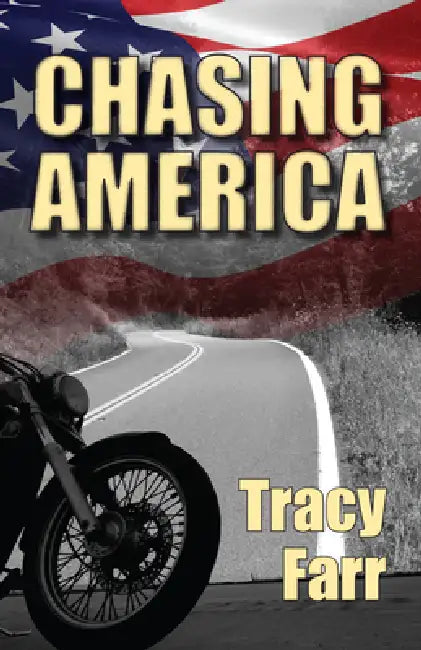 Chasing America by Tracy Farr