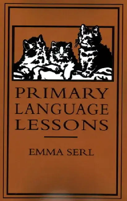 Primary Language Lessons by Emma Serl