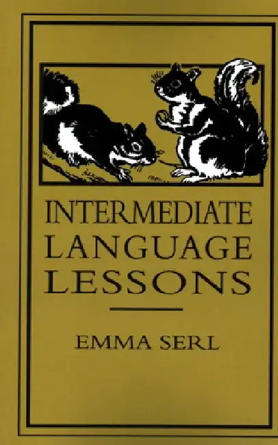 Intermediate Language Lessons by Emma Serl