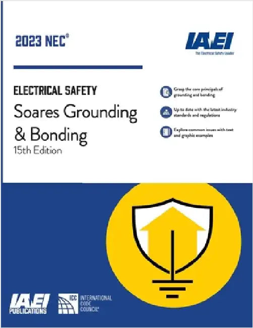 Soares Grounding and Bonding, NEC-2023 by Hildreth, Laura