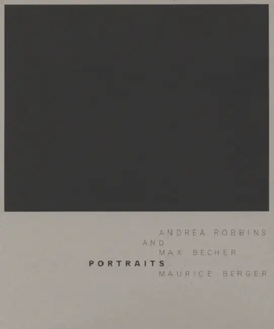 Andrea Robbins & Max Becher: Portraits by Andrea Robbins, Max Becher, Maurice Berger
