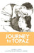 Journey to Topaz: A Story of the Japanese-American Evacuation by Yoshiko Uchida