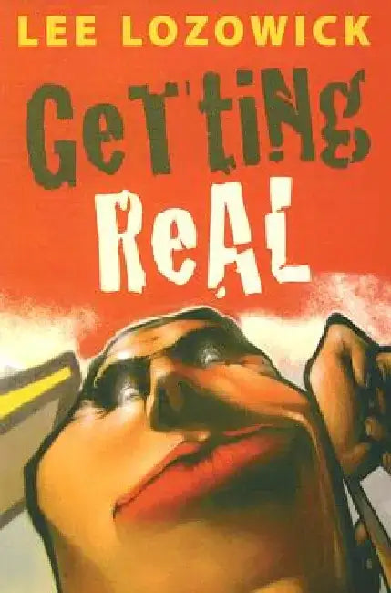 Getting Real by Lee Lozowick