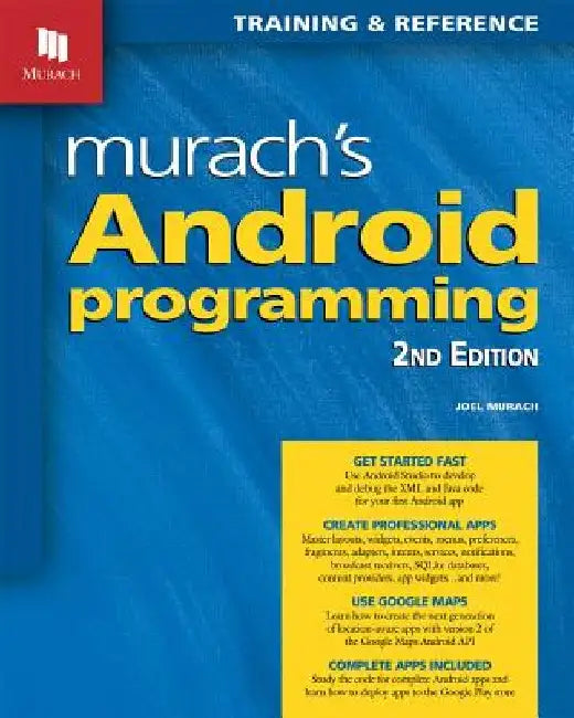 Murach's Android Programming (2nd Edition) by Joel Murach
