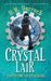 The Crystal Lair by D. M. Darroch, Jennifer L. Hotes