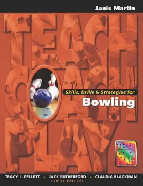 Skills, Drills & Strategies for Bowling by Jan Martin