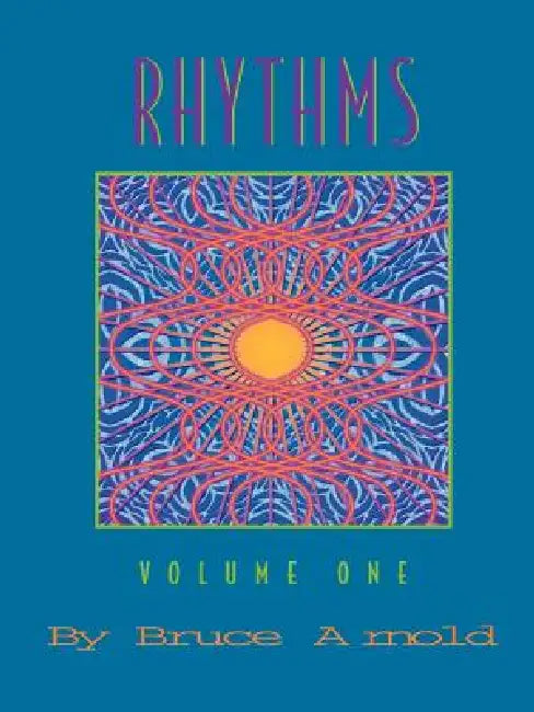 Rhythms Volume One by Bruce Arnold