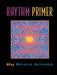 Rhythm Primer by Arnold E. Bruce