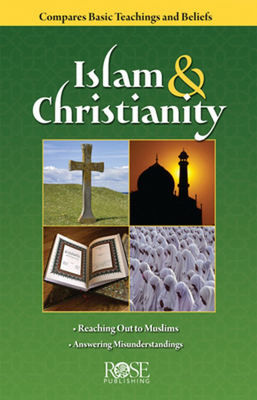 Islam and Christianity Pamphlet: Compare Bsic Teachings and Beliefs by Rose Publishing