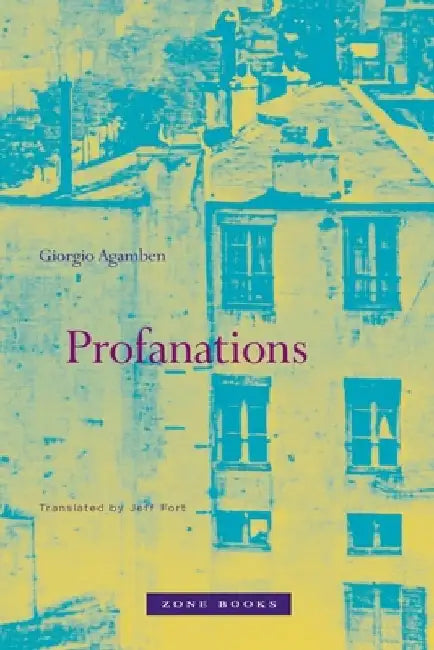 Profanations by Giorgio Agamben