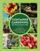 Container Gardening--The Permaculture Way: Sustainably Grow Vegetables and More in Your Small Space by Valéry Tsimba