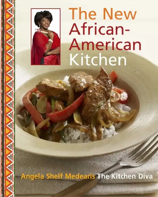 Kitchen Diva! the New African-American Kitchen by Angela Shelf Medearis
