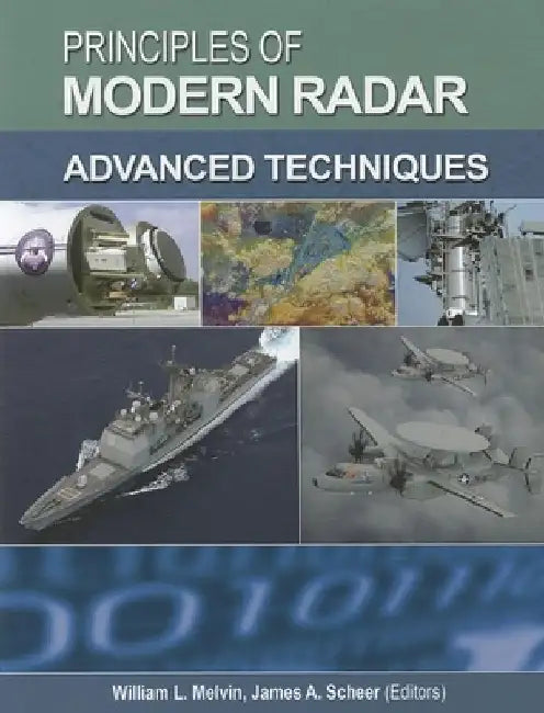 Principles of Modern Radar: Advanced Techniques by William L. Melvin