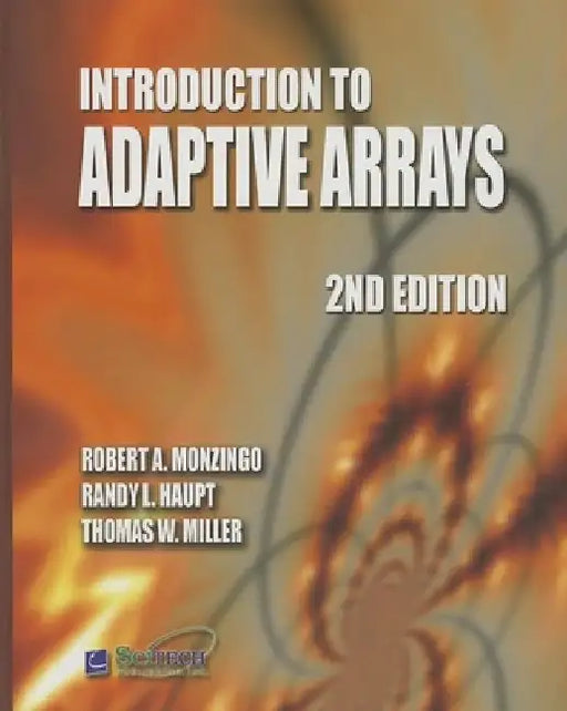 Introduction to Adaptive Arrays by Robert A. Monzingo