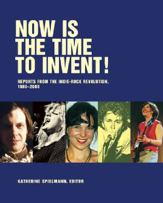 Now Is the Time to Invent! by Katherine Spielmann