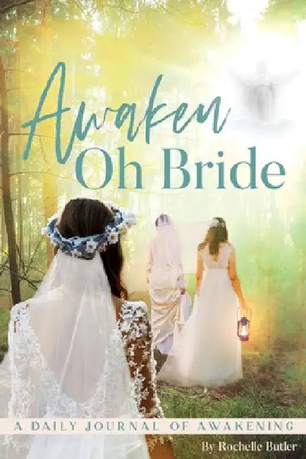 Awaken Oh Bride by Rochelle Butler