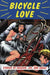 Bicycle Love: Stories of Passion, Joy, and Sweat by Garth Battista