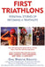 First Triathlons: Personal Stories of Becoming a Triathlete by Gail Waesche Kislevitz